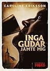Inga gudar jämte mig Inga gudar jämte mig