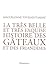 La très belle et très exqui...