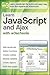 Learn JavaScript and Ajax with W3schools by W3schools