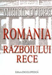 România la sfârșitul Războiului Rece (Paperback)