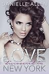 Love Discovered in New York by Danielle Allen