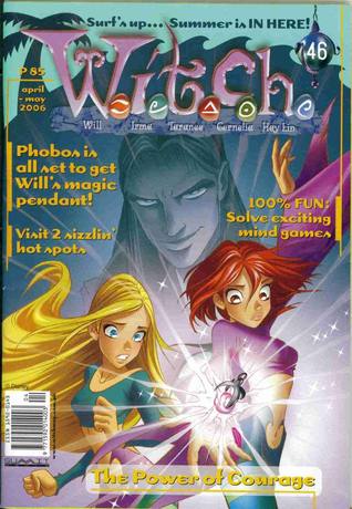 The Power of Courage (W.I.T.C.H., #46)