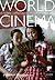 World Cinema: As novas cartografias do Cinema mundial