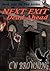 Next Exit, Dead Ahead (Exit, #3)