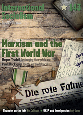 Marxism and the First World War (International Socialism, #143)
