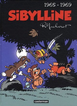Sibylline Intégrale, Tome 1: 1965 - 1969 (Hardcover)