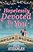 Hopelessly Devoted to You