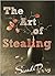 The Art of Stealing