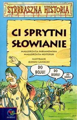 Ci sprytni Słowianie