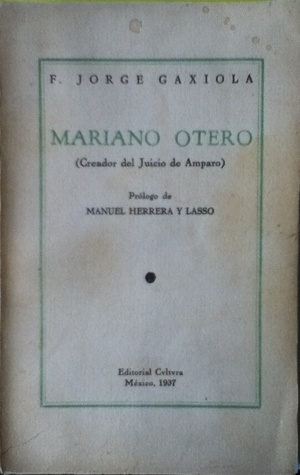 Mariano Otero (Creador del Juicio de Amparo)