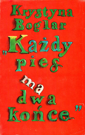 Każdy pies ma dwa końce