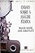 Ensaio sobre a análise fílmica by Francis Vanoye