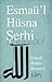 Esmaü'l - Hüsna Şerhi