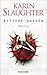Bittere Wunden by Karin Slaughter
