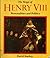The Reign of Henry VIII: Personalities and Politics