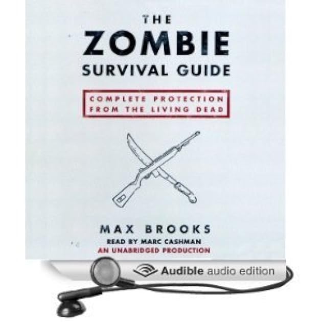 The Zombie Survival Guide: Complete Protection from the Living Dead