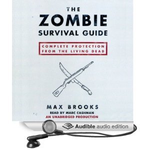 The Zombie Survival Guide: Complete Protection from the Living Dead