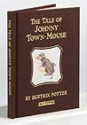 The Tale of Johnny Town-Mouse by Beatrix Potter