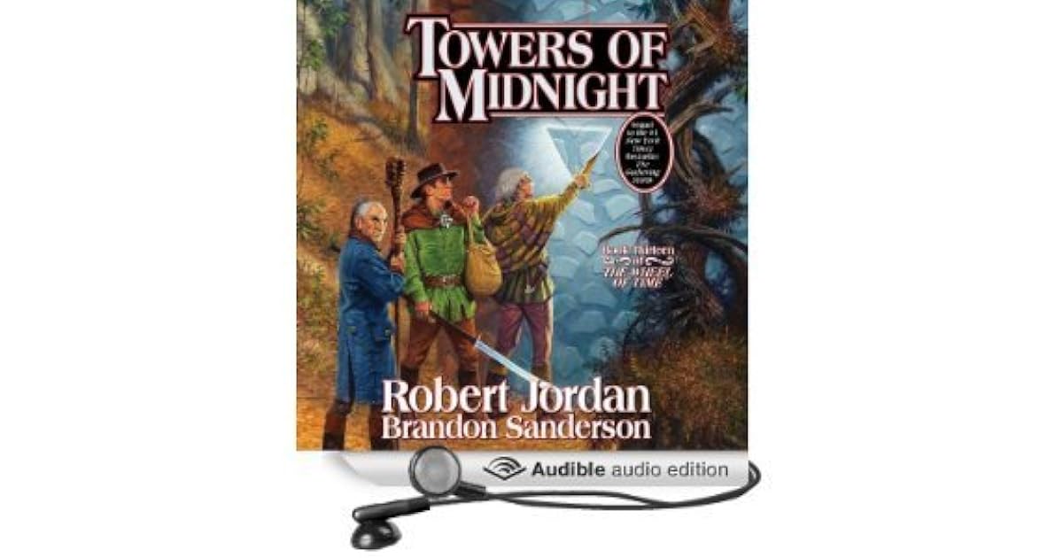 Towers of Midnight (Wheel of Time 13) by Robert Jordan