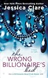 The Wrong Billionaire's Bed by Jessica Clare
