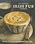 The Complete Irish Pub Cookbook by Parragon Books