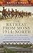 The Retreat from Mons 1914:...