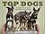 Top Dogs by Angela Goode
