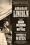 Abraham Lincoln by Stephen B. Oates