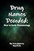 Drug Names Decoded: How to Study Pharmacology