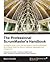 The Professional ScrumMaster’s Handbook - Break the Chains of Traditional Organization and Management (Professional Expertise Distilled)