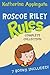 Roscoe Riley Rules Complete Collection (Roscoe Riley Rules, #1-7)