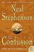 The Confusion (The Baroque Cycle, #2)