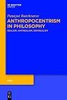 Anthropocentrism in Philosophy: Realism, Antirealism, Semirealism (Eide, 8) Anthropocentrism in Philosophy: Realism, Antirealism, Semirealism (Eide, 8)