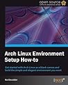 Arch Linux Environment Setup How-To