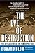 The Eve of Destruction: The...