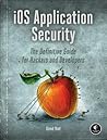 iOS Application Security by David Thiel iOS Application Security by David Thiel