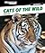 Cats of the Wild (Discovery Education: Animals, 1)