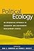 Political Ecology: An Integrative Approach to Geography and Environment-Development Studies