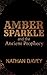Amber Sparkle and the Ancient Prophecy (The Sparkle Trilogy)