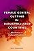 Female Genital Cutting in Industrialized Countries: Mutilation or Cultural Tradition?