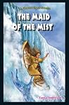 The Maid of the Mist (Jr. Graphic Ghost Stories) The Maid of the Mist (Jr. Graphic Ghost Stories)