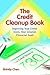 The Credit Cleanup Book: Improving Your Credit Score, Your Greatest Financial Asset