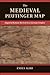 The Medieval Peutinger Map: Imperial Roman Revival in a German Empire
