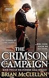 The Crimson Campaign by Brian  McClellan