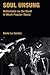 Soul Unsung: Reflections on...