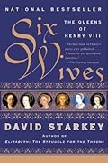 Six Wives: The Queens of Henry VIII