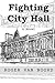 Fighting City Hall