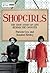 Shopgirls: The True Story of Life Behind the Counter