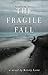 The Fragile Fall (Undone, #1)