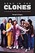 Send in the Clones: A Cultural Study of the Tribute Band (Studies in Popular Music)